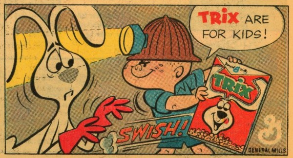 Silly Fidelbogen! Tricks are for kids!