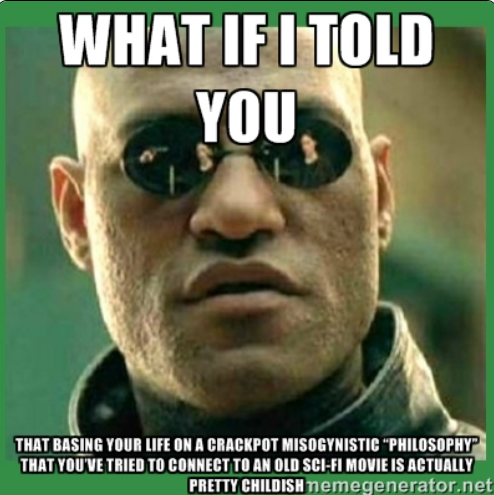 This Morpheus dude may have a point.