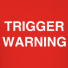 trigger-warning_design